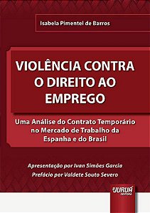 Livro Violencia contra o Direito ao Emprego - Barros