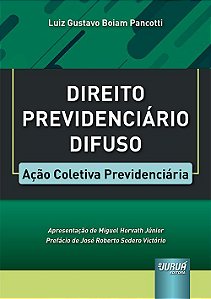 Livro Direito Previdenciário Difuso - Pancotti - Juruá