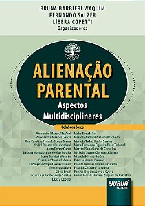 Livro Alienacao Parental - Aspectos Multidisciplinares - Waquim/salzer/copett