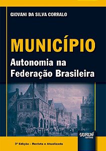 Livro Municipio - Autonomia Na Federacao Brasileira - Corralo