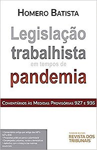 Livro Legislacao Trabalhista em Tempos de Pandemia - Batista