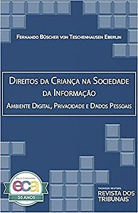 Livro Direitos da Crianca Na Sociedade da Informacao - Von/ Eberlin