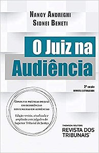 Livro Juiz Na Audiencia, O - Beneti/andrighi