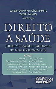 Livro Direito a Saúde: Judicialização e Pandemia do Novo Coronaviíus - Duarte - RT