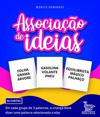 Livro Associacao de Ideias: em Cada Grupo de 3 Palavras, a Crianca Deve Dizer Uma - Domingos