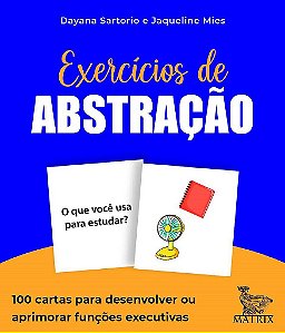 Livro Exercicios de Abstracao: 100 Cartas para Desenvolver Ou Aprimorar Funcoes E - Sartorio/mies