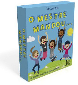 Livro O Mestre Mandou...: 50 Estímulos Lúdicos para Crianças - Bert