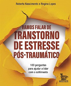 Livro Vamos Falar de Transtorno de Estresse Pos-traumati - Nascimento/lopes