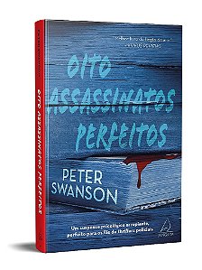 Livro Oito Assassinatos Perfeitos  - Swanson - Jangada