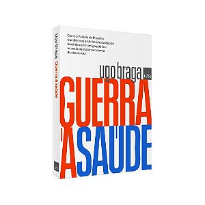 Livro Guerra a Saúde - Braga