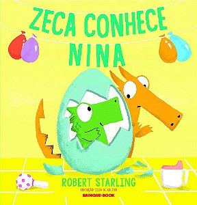 Livro Zeca Conhece Nina - Starling - Brinque Book