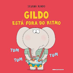 Livro Gildo Esta Fora do Ritmo - Rando - Brinquebook