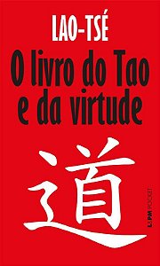 Livro do Tao e da Virtude, O - Tse - LPM