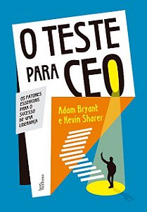 Livro Teste para Ceo: Fatores Essenciais para o Sucesso de Uma Lideranca - Bryan