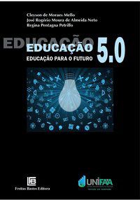 Livro Educação 5.0 - Mello 1º edição