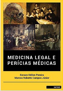 Livro Medicina Legal e PerÍcias Médicas - Pereira - Sarvier