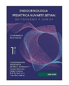 Livro Endocrinologia Pediátrica Nuvarte Setian