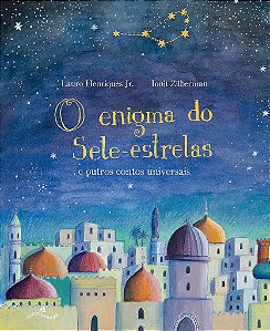 Livro Enigma do Sete-estrelas e Outros Contos Universais, O - Henriques Jr./zilber
