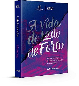 Livro A Vida do Lado de Fora  Dulci