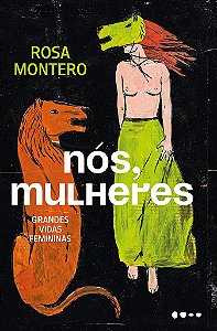 Livro Nós, Mulheres: Grandes Vidas Femininas - Montero - Todavia