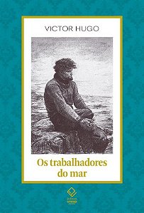 Livro Trabalhadores do Mar, os - Hugo