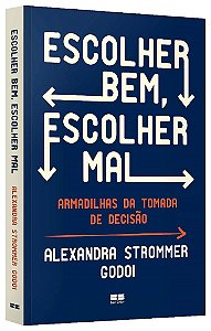Livro Escolher Bem, Escolher Mal