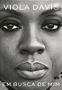 Livro Em Busca de Mim  Viola Davis