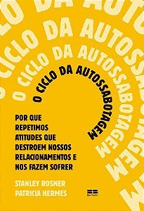 Livro Ciclo da Autossabotagem - Rosner - Best Seller