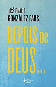 Livro Depois de Deus... - Faus