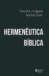 Livro Hermeneutica Biblica - Holgate/ Starr