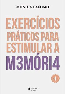 Livro Exercícios Práticos para Estimular a Memória Vol 4