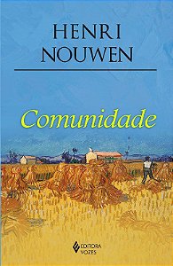 Livro Comunidade - Nouwen, Henri