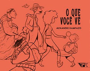 Livro Que Voce Ve, O - Rampazo