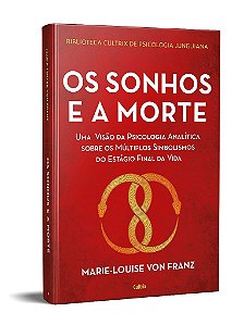 Livro Os Sonhos e a Morte: Uma Visão da Psicologia Analítica