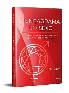 Livro Eneagrama do Sexo, O: o Guia dos Relacionamentos Apaixonados para dos Nove - Gadd