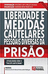 Livro Liberdade E Medidas Cautelares Pessoais Diversas Da Prisão  Cury