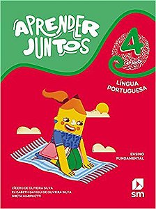 Livro Aprender Juntos Português 4 Ano (la) Bncc Ed 2021 - Sm
