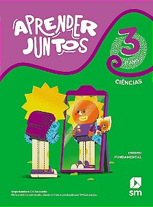 Livro Aprender Juntos Ciências 3 - Sm