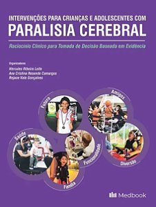 Livro Intervenções para Crianças e Adolescentes com Paralisia Cerebral -  Leite