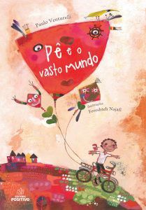 Livro Literatura Pe E O Vasto Mundo - Editora positivo