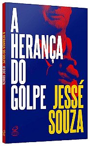 Livro Heranca do Golpe, A - Souza