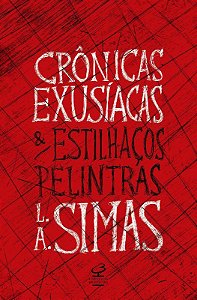 Livro Cronicas Exusiacas e Estilhacos Pelintras - Simas