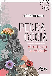 Livro Pedragogia : Elogio da Alteridade - Terron