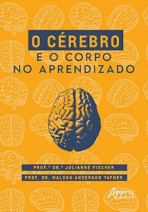 Livro Cerebro e o Corpo No Aprendizado, O - Fischer