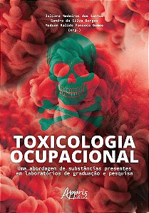 Livro Toxicologia Ocupacional: Uma Abordagem de Substancias Presentes em Laborato - Santos