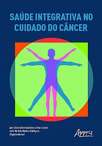 Livro Saúde Integrativa No Cuidado do Câncer