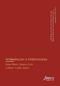 Livro Introducao a Toxicologia - Alvarez-leite/andre
