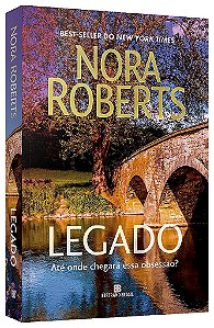 Livro Legado: Ate Onde Chegara Essa Obsessao - Roberts