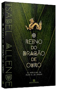 Livro Reino do Dragao de Ouro, O: as Aventuras da Aguia e do Jaguar Vol. 2 - Allende