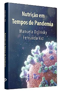 Livro Nutrição em Tempos de Pandemia - Dolinsky - Paya